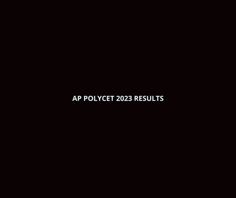 AP Polycet 2023 Results Are Here: Get Your Rank Card Today! | https://polycetap.nic.in/Default.aspx