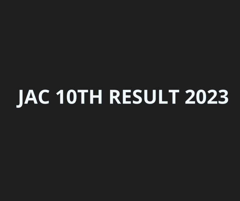 JAC 10th Result 2023: jacresults.com | jac.jharkhand.gov.in